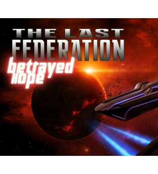 The Last Federation - Betrayed Hope DLC Steam Key GLOBAL